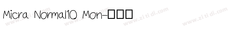 Micra Normal10 Mon字体转换
